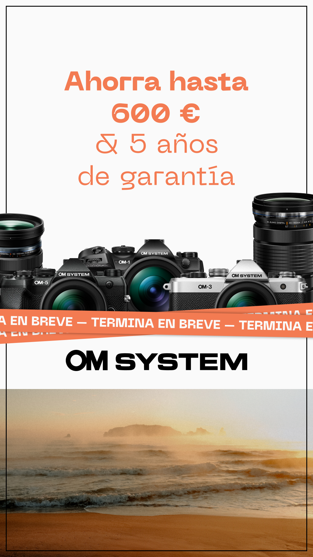 Oferta OM System: hasta 600€ y garantía